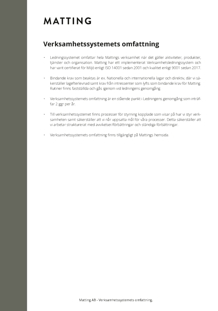 Ledelsessystemets anvendelsesområde_Matting AB Omfanget af forretningssystemet Matting AB