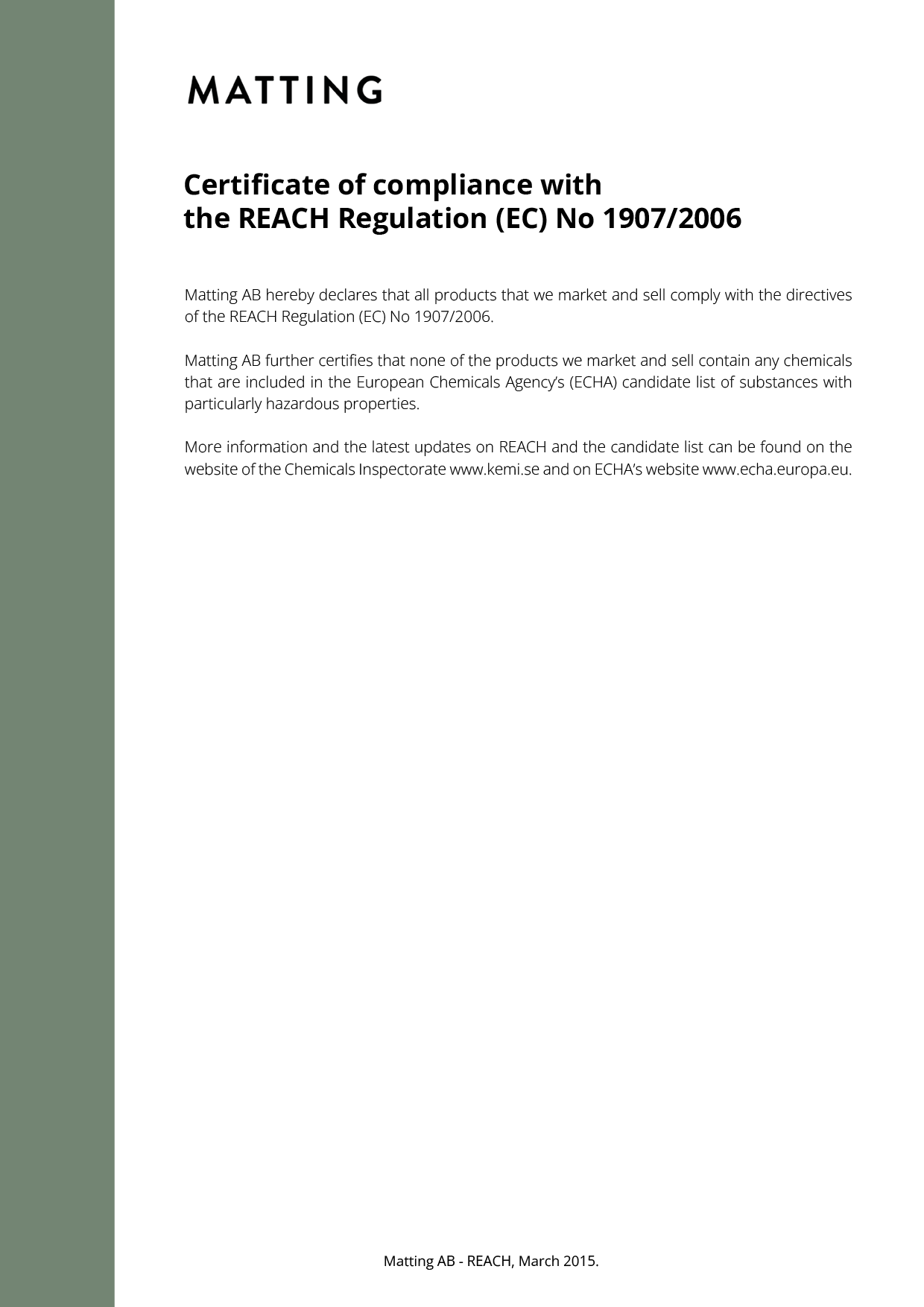 REACH Matting AB